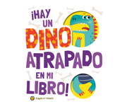 Hay un Dino Atrapado en mi Libro