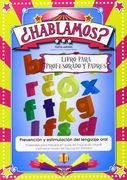 Hablamos: Libro Para Profesorado Y Padres