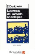 Las Reglas del Método Sociológico