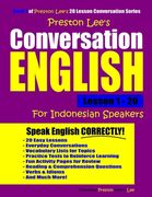 Preston Lee's Conversation English For Indonesian Speakers Lesson 1 - 20 (en Inglés)