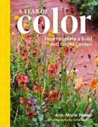 Year of Color. How to create a bold and bright garden (en Inglés)