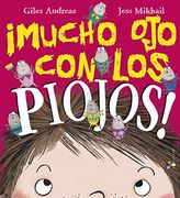 Mucho ojo con los Piojos!