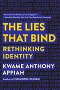 The Lies That Bind: Rethinking Identity (en Inglés)