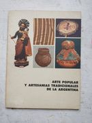 Arte popular y artesanias tradicionales de la Argentina