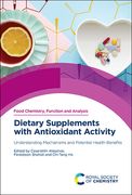 Dietary Supplements with Antioxidant Activity: Understanding Mechanisms and Potential Health Benefits (en Inglés)