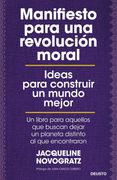 Manifiesto Para una Revolución Moral: Ideas Para Construir un Mundo Mejor