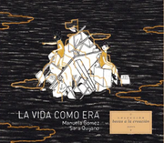 LA VIDA COMO ERA (in Spanish)