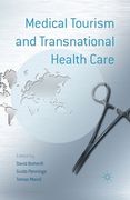 Medical Tourism and Transnational Health Care (en Inglés)