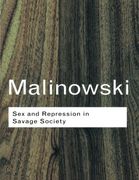 sex and repression in savage society (en Inglés)