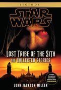 Star Wars: Lost Tribe of the Sith - the Collected Stories (Star Wars: Lost Tribe of the Sith - Legends) (en Inglés)