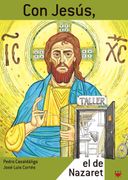 Con Jesús, el de Nazaret