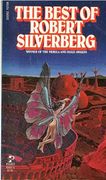 The Best of Robert Silverberg (en Inglés)