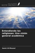 Entendiendo las religiones: Una visión general académica