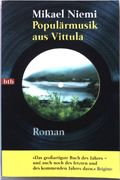 Populärmusik aus Vittula: Roman. Nr. 73172 (in German)