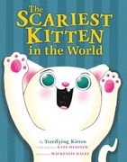 The Scariest Kitten in the World (en Inglés)