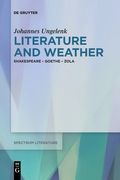 Literature and Weather: Shakespeare - Goethe - Zola (en Inglés)
