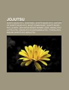 jojutsu: shinto muso-ryu, shintaido, shint? mus?-ry?, history of shint? mus?-ry?, mus? gonnosuke, shint? mus?-ry? jo kata (en Inglés)