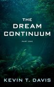 The Dream Continuum - Part One (en Inglés)