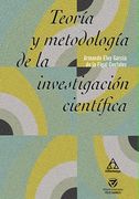 TEORIA Y METODOLOGIA DE LA INVESTIGACION CIENTIFICA 