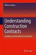 Understanding Construction Contracts: Canadian and International Conventions (en Inglés)