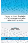 Process Modeling, Simulation, and Environmental Applications in Chemical Engineering (en Inglés)