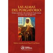 Las Almas del Purgatorio: El Diario Espiritual y v