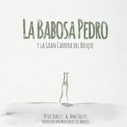 La Babosa Pedro y la Gran Carrera del Bosque