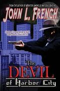 The Devil of Harbor City (en Inglés)