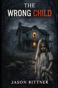 THE WRONG CHILD (en Inglés)
