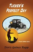 Tucker's Perfect Day (en Inglés)