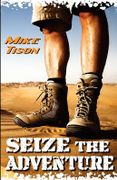 Seize the Adventure - Tison, Mike - Createspace