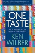 One Taste: Daily Reflections on Integral Spirituality (en Inglés)