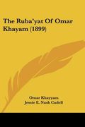 the ruba'yat of omar khayam (1899) (en Inglés)