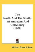 the north and the south: at antietam and gettysburg (1908) (en Inglés)