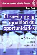 El Sueño de la Igualdad de Oportunidades: Crítica de la Ideología Meritocrática (in Spanish)