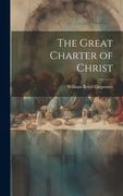 The Great Charter of Christ (en Inglés)