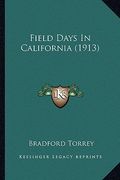 field days in california (1913)