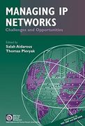 managing ip networks: challenges and opportunities (en Inglés)