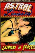 Astral Liaisons: Lesbians in Space! (en Inglés)