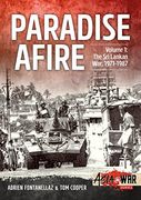 Paradise Afire, Volume 1: The sri Lankan War, 1971-1987 (Paperback)