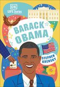 Dk Life Stories Barack Obama: Amazing People who Have Shaped our World (en Inglés)