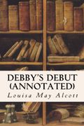 Debby's Debut (annotated)