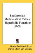 smithsonian mathematical tables: hyperbolic functions (1909)