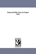 songs and other verse, by eugene field.