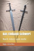 Das Einhand-Schwert: Nach Liberi und mehr (en Alemán)