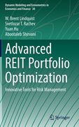Advanced Reit Portfolio Optimization: Innovative Tools for Risk Management (Dynamic Modeling and Econometrics in Economics and Finance, 30) (en Inglés)