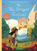 The tea Dragon Festival: 2 (The tea Dragon Society) (en Inglés)