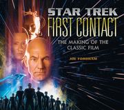 Star Trek: First Contact: The Making of the Classic Film (en Inglés)