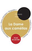 Fiche de lecture La Dame aux camélias (Étude intégrale) (en Francés)