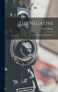 The Negative: Exposure and Development (en Inglés)
